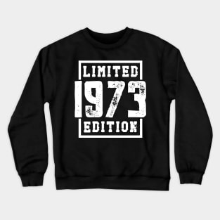 1973 Limited Edition Crewneck Sweatshirt